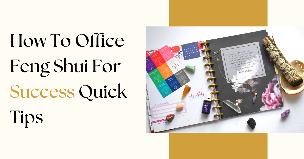 How To Use Feng Shui For Office-Best Success Tips