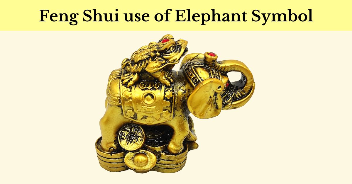 Use of Feng Shui Elephant Symbol
